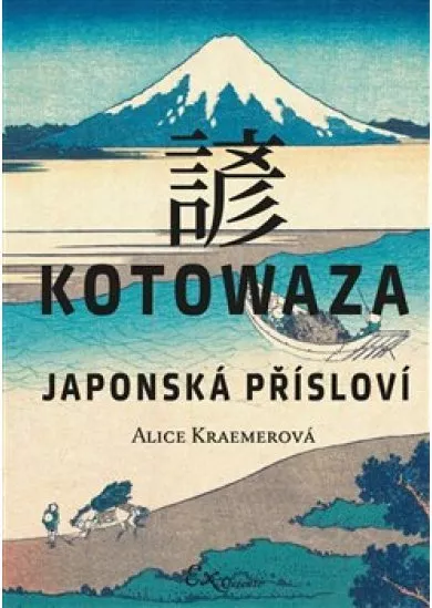 Kotowaza: Japonská přísloví