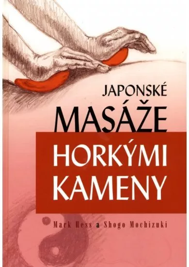 Japonské masáže horkými kameny