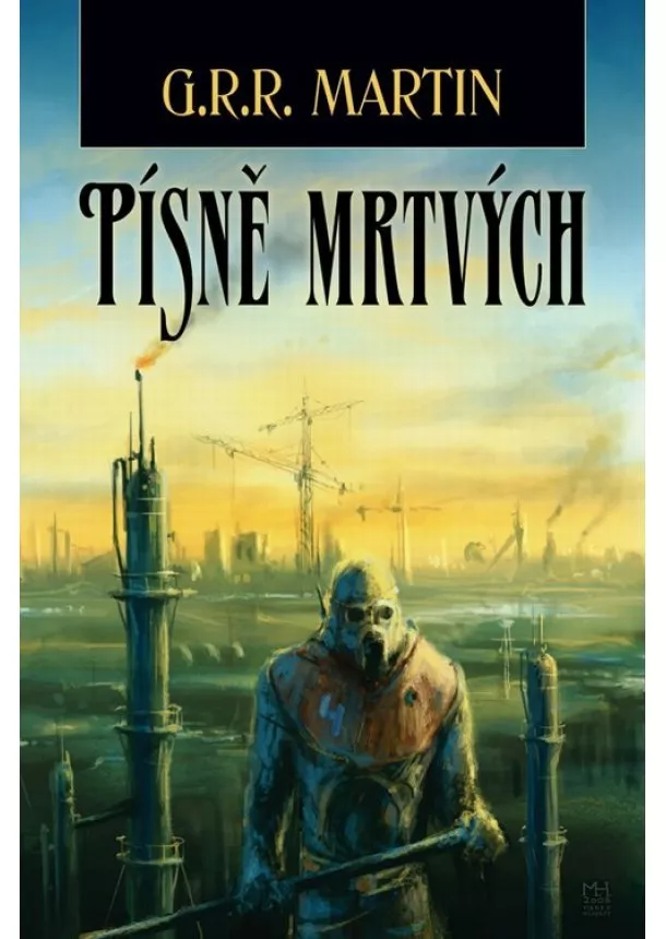 George R. R. Martin  - Písně mrtvých