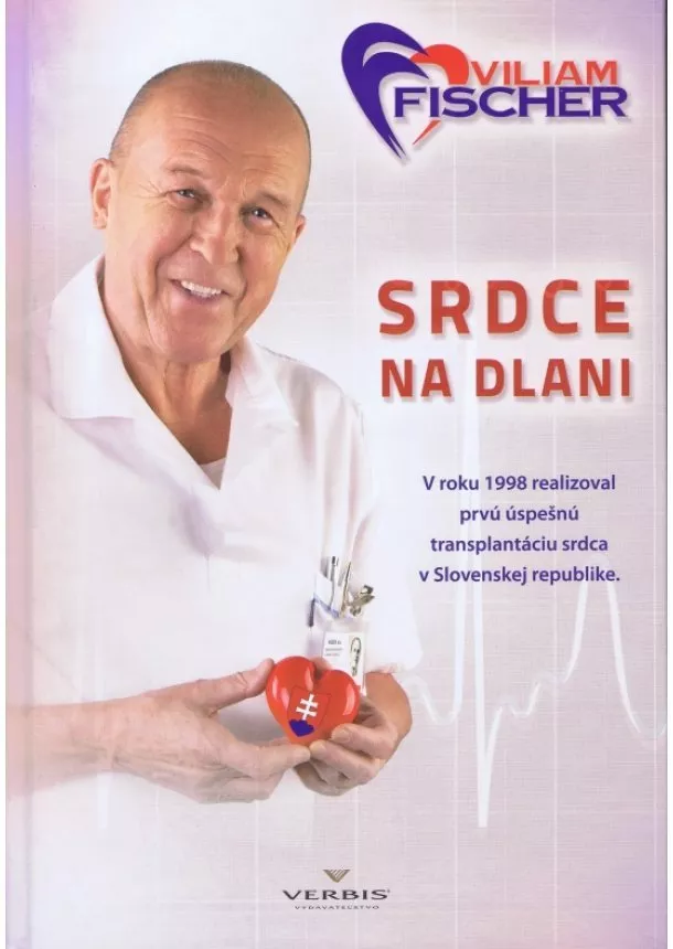 Viliam Fischer - Srdce na dlani