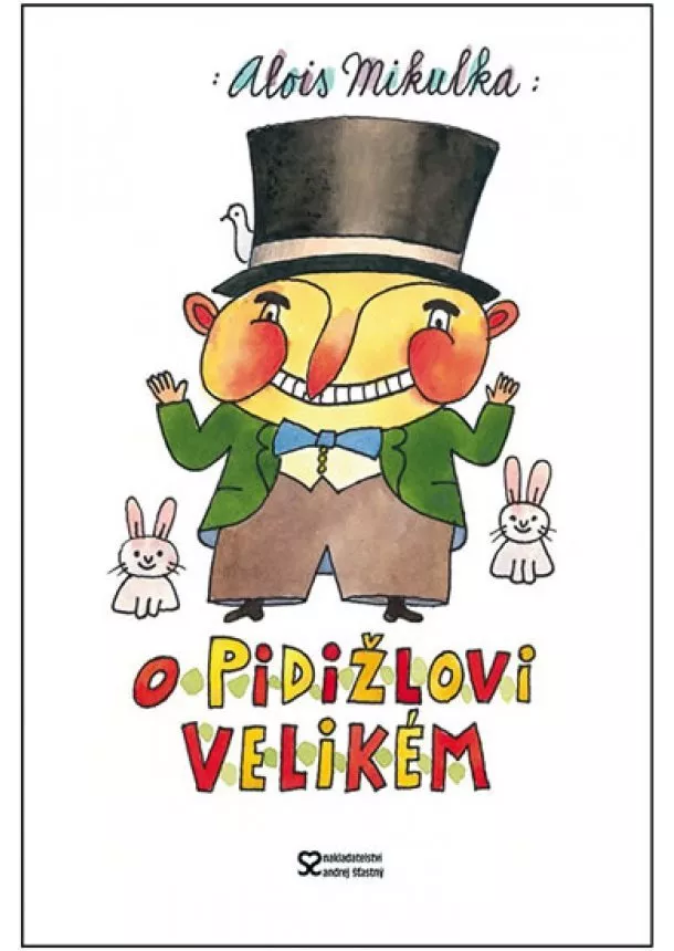 Alois Mikulka - O Pidižlovi Velikém