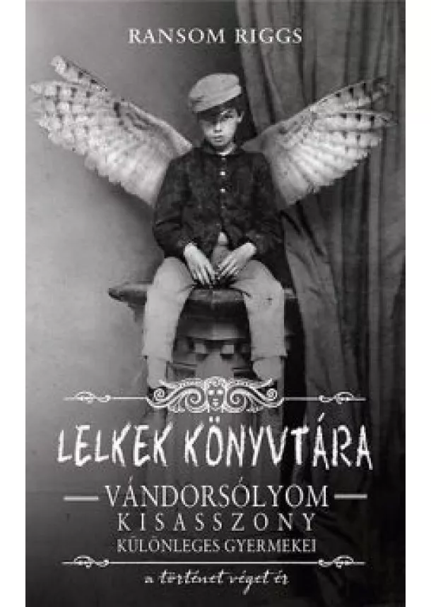 RANSOM RIGGS - LELKEK KÖNYVTÁRA