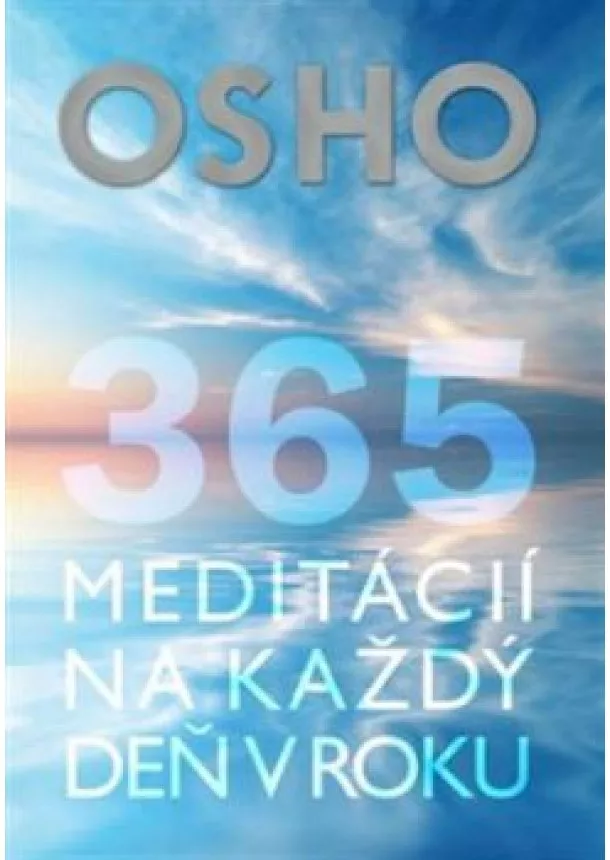 OSHO - 365 meditácií na každý deň v roku