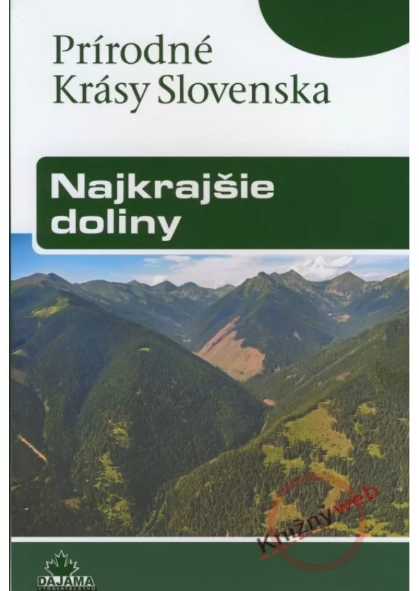 Ján Lacika  - Najkrajšie doliny  - Prírodné krásy Slovenska