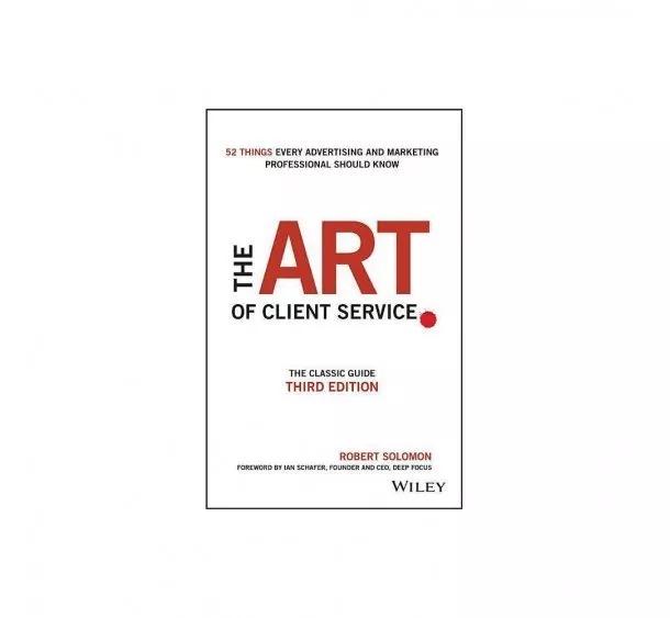 Robert Solomon - The Art of Client Service