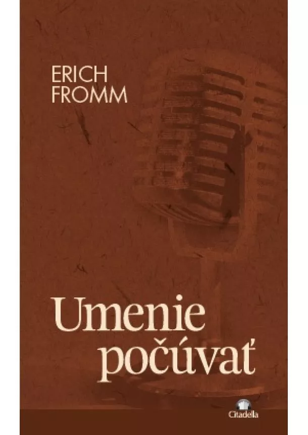 Erich Fromm - Umenie počúvať