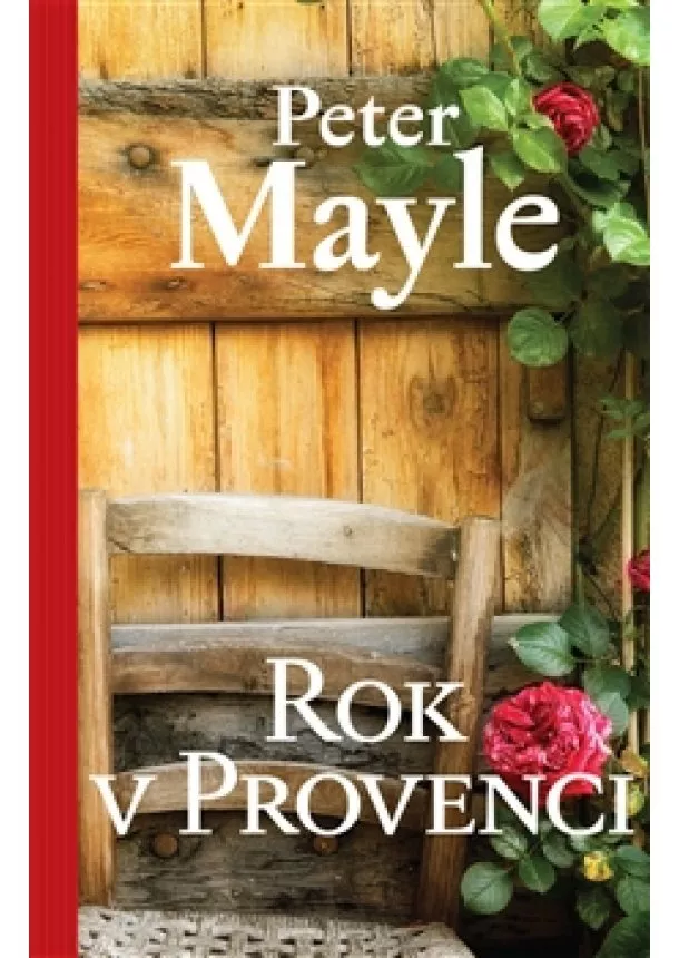 Peter Mayle - Rok v Provenci