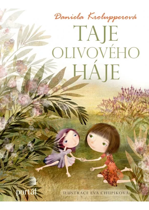 Daniela Krolupperová - Taje olivového háje