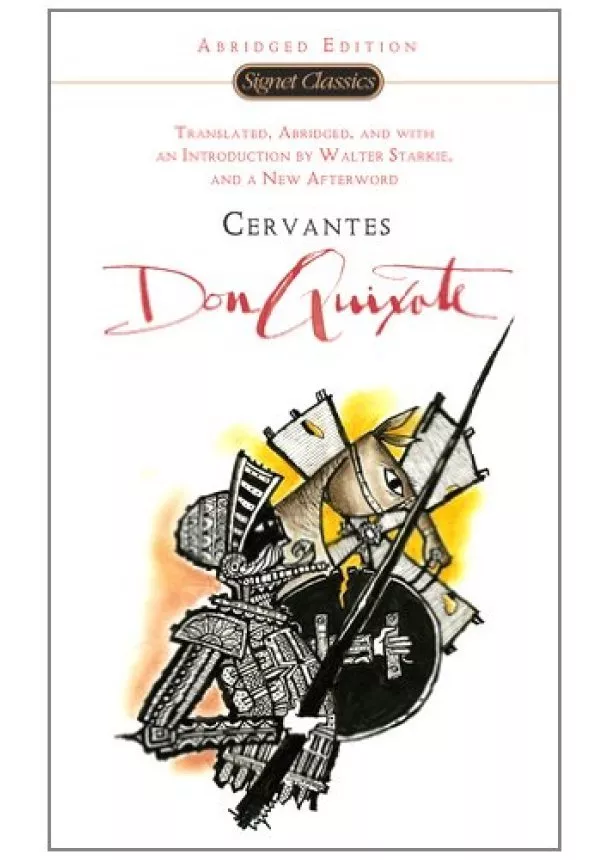 Miguel de Cervantes Saavedra - Don Quixote