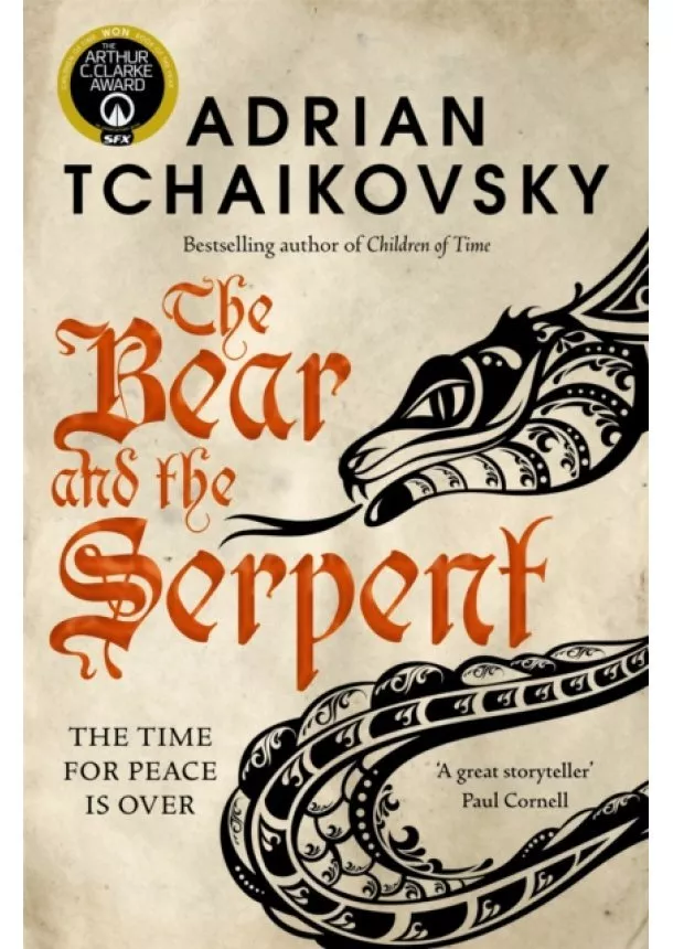 Adrian Tchaikovsky - The Bear and the Serpent