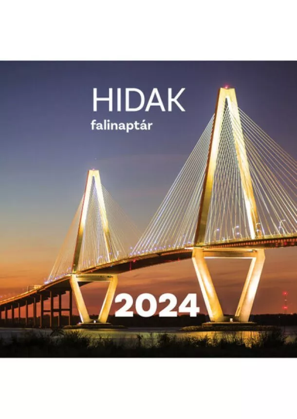 Naptár - Hidak falinaptár 2024.