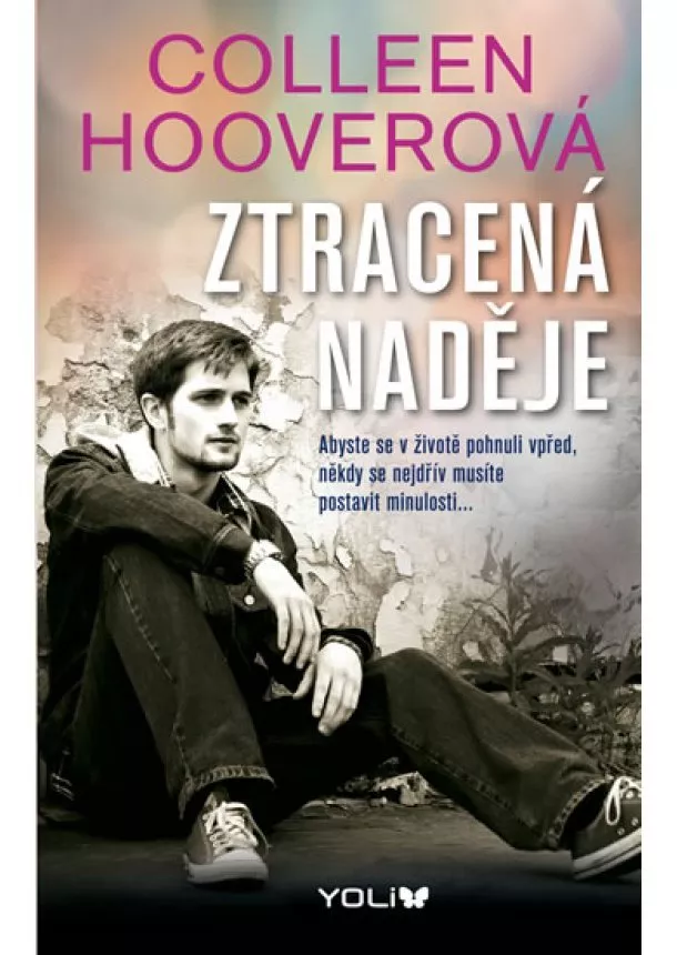 Colleen Hooverová - Ztracená naděje