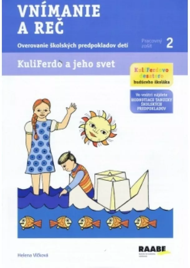 Helena Vlčková - Kuliferdo a jeho svet - Vnímanie a reč-Overovanie školských predpokladov detí (pracovný zošit 2)