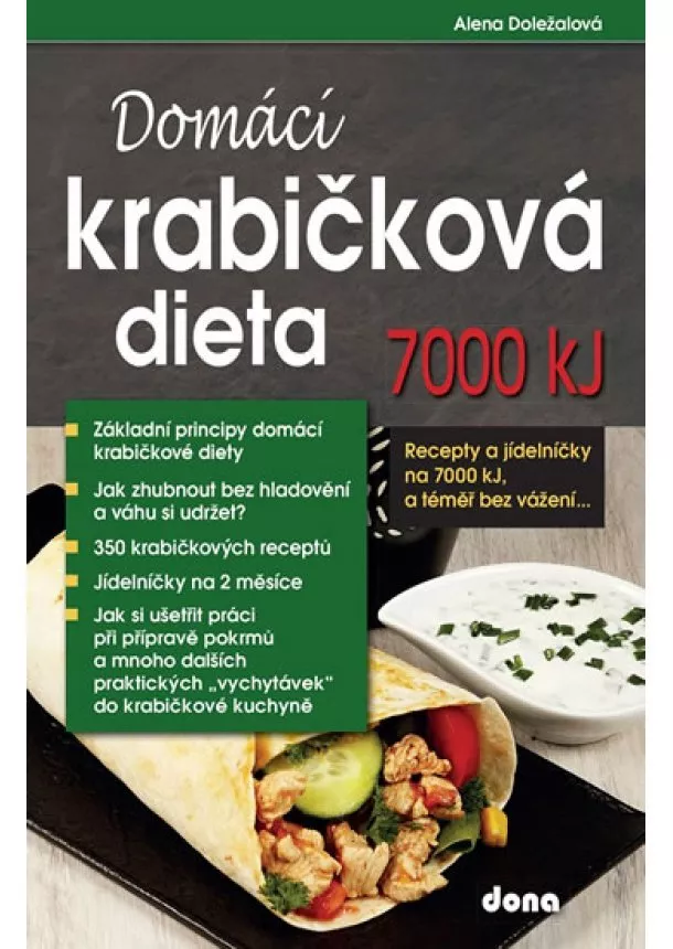 Alena Doležalová - Domácí krabičková dieta 7000 kJ, a téměř