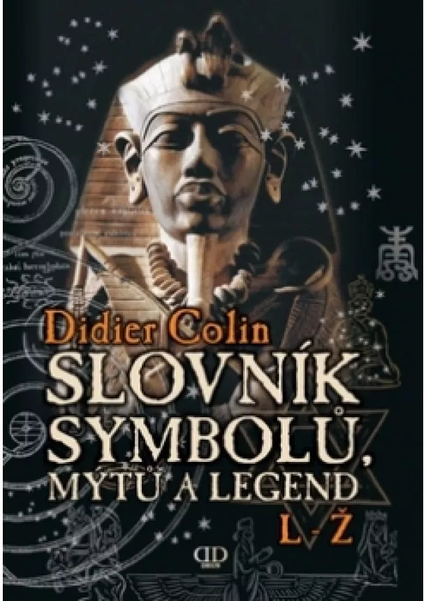 Didier Colin - Slovník symbolů mýtů a legend - L-Ž