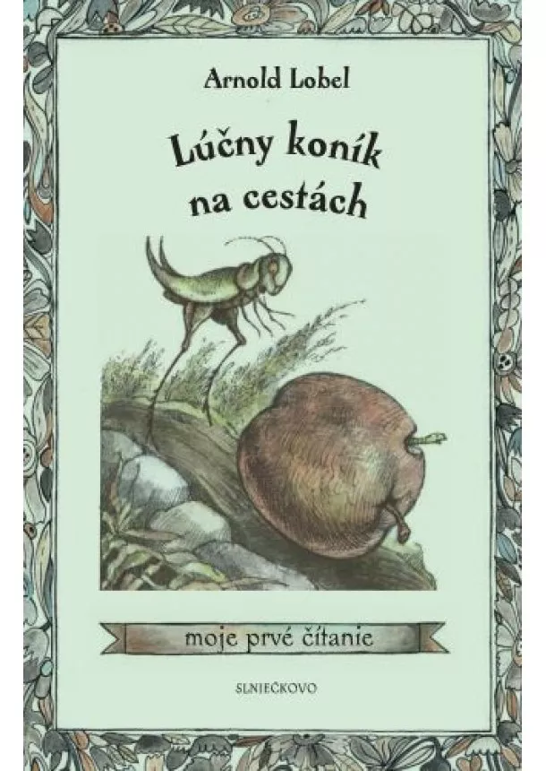 Arnold Lobel - Lúčny koník na cestách - moje prvé čítanie