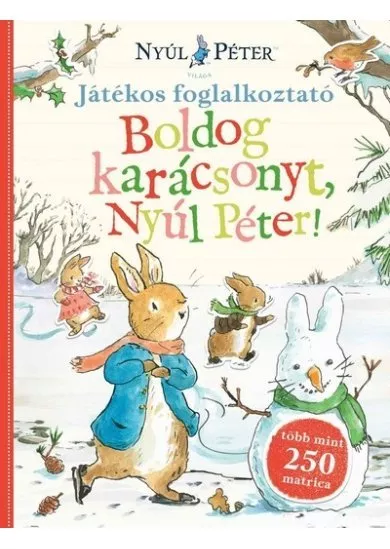 Nyúl Péter világa - Boldog karácsonyt, Nyúl Péter! §K