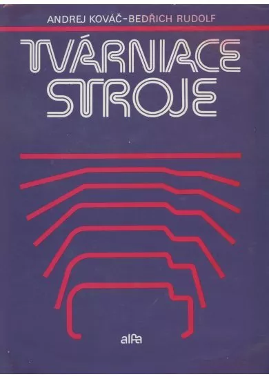 Tvárniace stroje