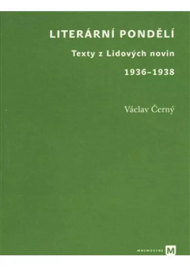 Literární pondělí - Texty z Lidových novin 1936-1938