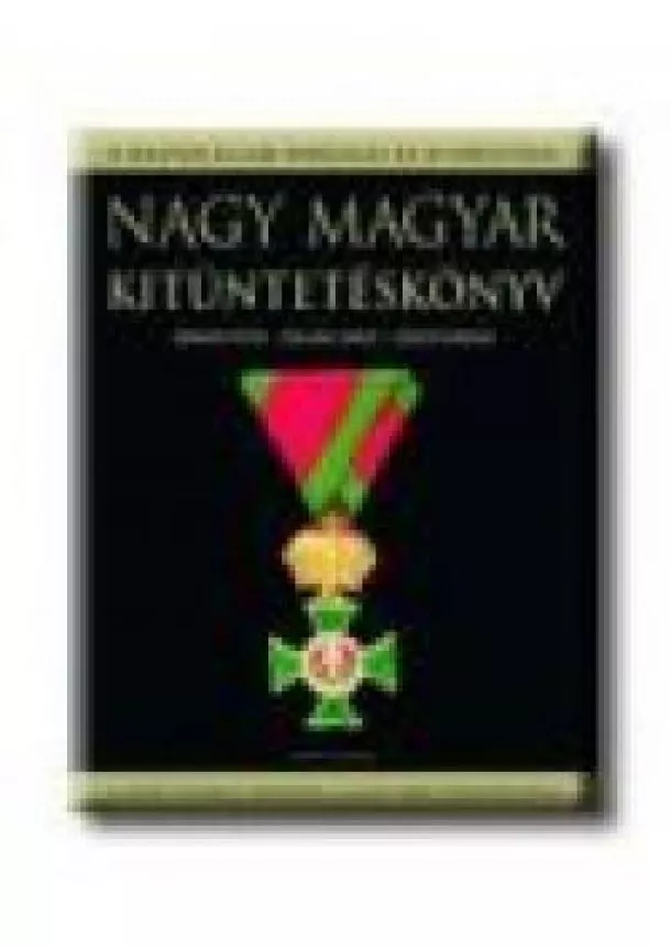 Ziedler - NAGY MAGYAR KITÜNTETÉSKÖNYV