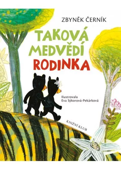 Taková medvědí rodinka