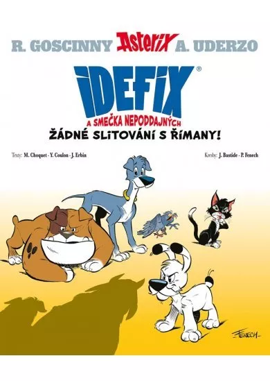 Idefix a smečka Nepoddajných