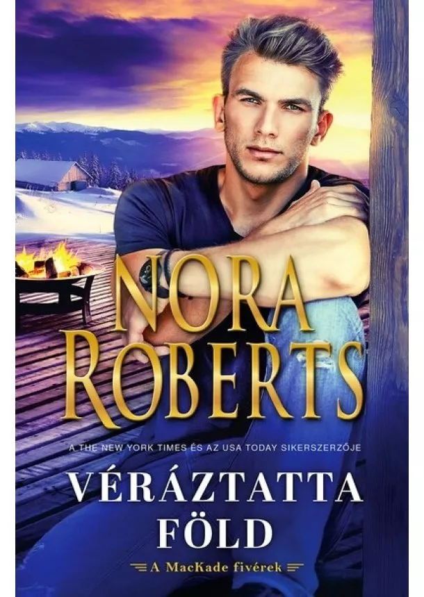 Nora Roberts - Véráztatta föld (új kiadás)