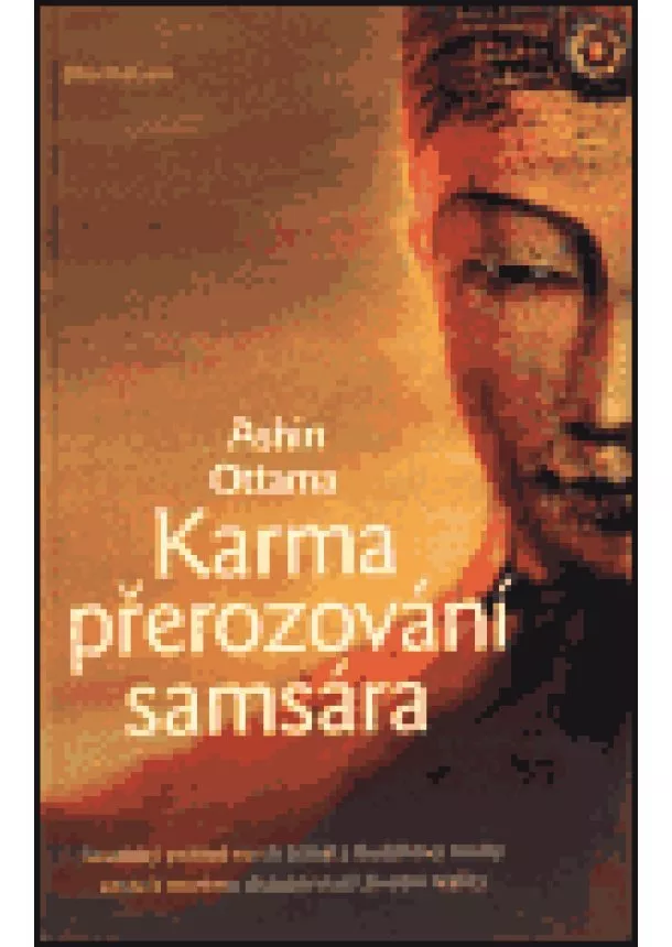 Ottama Ashin - Karma, přerozování, samsára