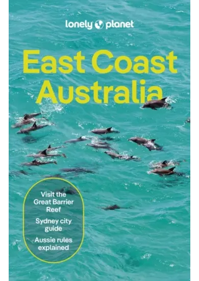 Lonely Planet East Coast Australia