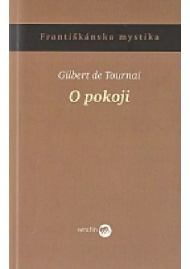 Gilbert de Tournai - O pokoji