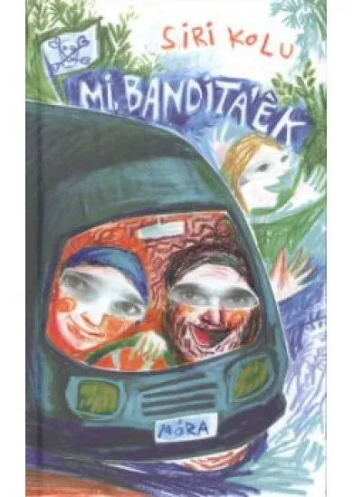 MI, BANDITÁÉK