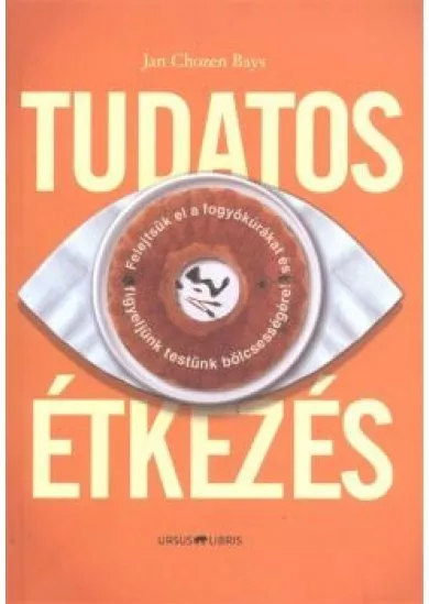 Tudatos étkezés