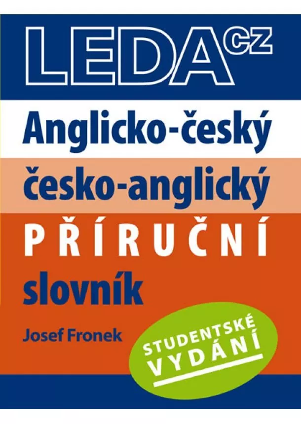 Josef Fronek - Anglicko-český, česko-anglický příruční slovník-Studentské vydání