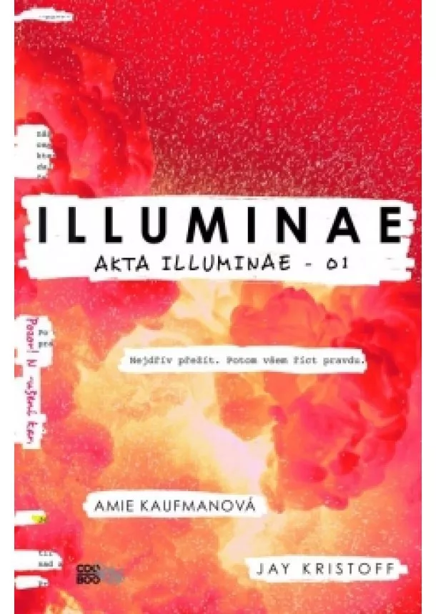 Amie Kaufmanová, Jay Kristoff - Illuminae