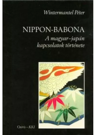 Nippon-babona /A magyar-japán kapcsolatok története