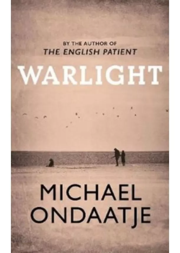 Michael Ondaatje - Warlight