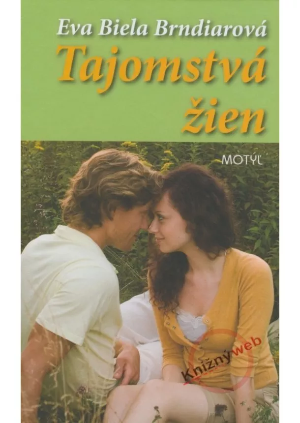 Eva Biela Brndiarová - Tajomstvá žien