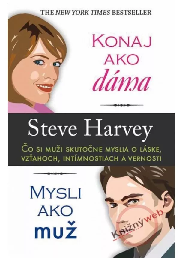 Steve Harvey - Konaj ako dáma, mysli ako muž