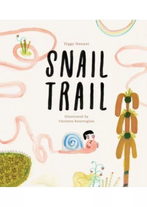 Ziggy Hanaor - Snail Trail