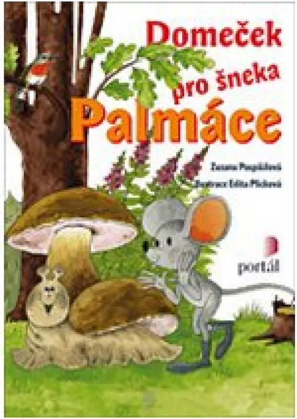 Zuzana Pospisilova - Domeček pro šneka Palmáce