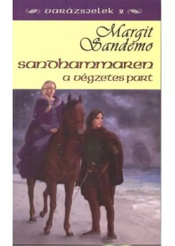 MARGIT SANDEMO - SANDHAMMEREN, A VÉGZETES PART