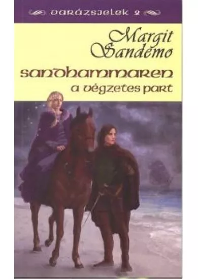 SANDHAMMEREN, A VÉGZETES PART