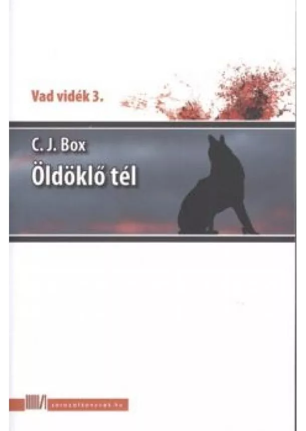 C. J. BOX - ÖLDÖKLŐ TÉL