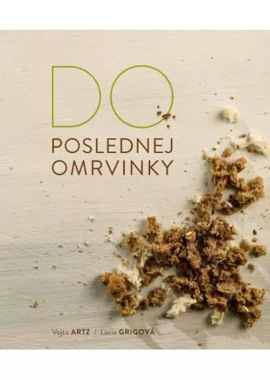 Do poslednej omrvinky