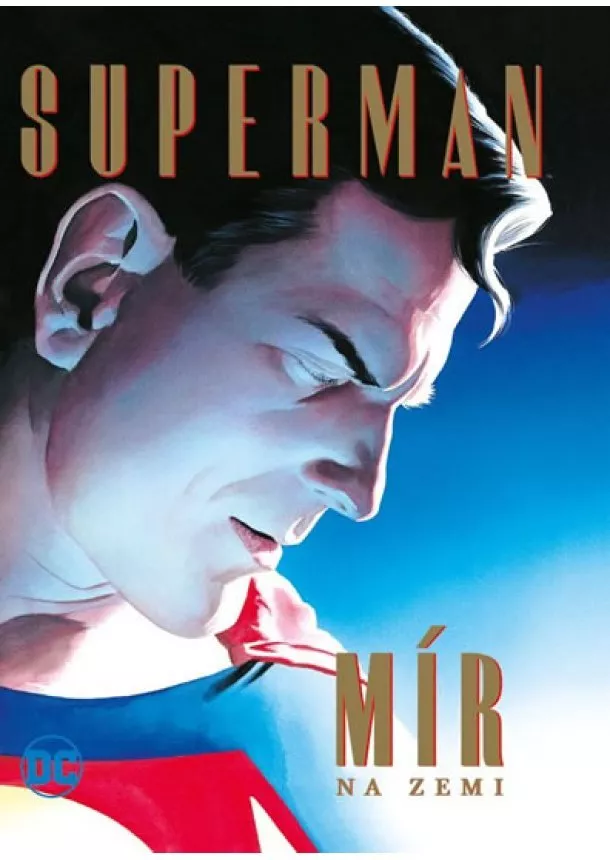 Paul Dini, Alex Ross - Superman - Mír na Zemi