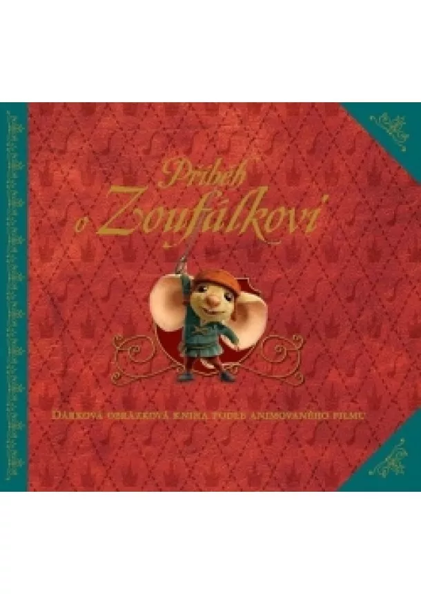 Kate DiCamillo, Jiří Josek - Příběh o Zoufálkovi-filmová verze