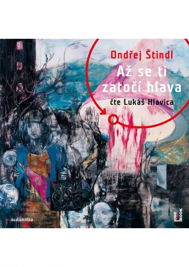 Ondřej Štindl - Až se ti zatočí hlava - CDmp3 (Čte Lukáš Hlavica)