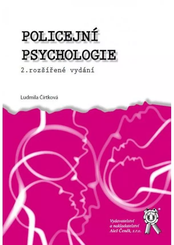 Ludmila Čírtková - Policejní psychologie - 2. rozšířené vydání