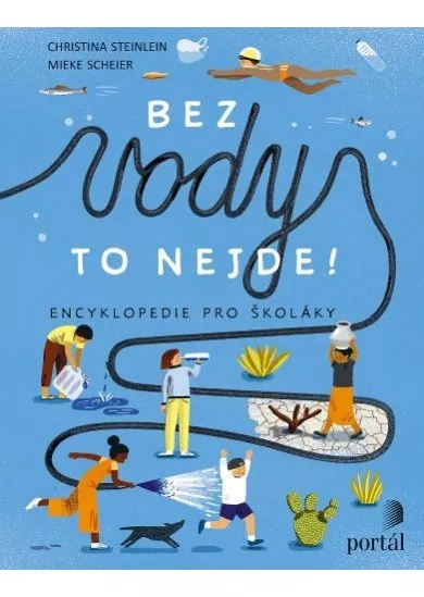 Bez vody to nejde! - Encyklopedie pro školáky