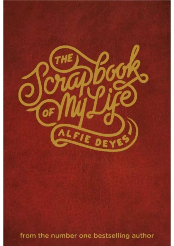 Alfie Deyes - The Scrapbook of My Life